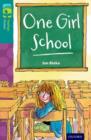 Image for Oxford Reading Tree TreeTops Fiction: Level 16 More Pack A: One Girl School