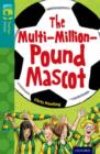 Image for Oxford Reading Tree TreeTops Fiction: Level 16 More Pack A: The Multi-Million-Pound Mascot