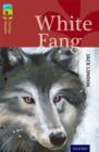 Image for Oxford Reading Tree TreeTops Classics: Level 15: White Fang