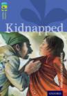 Image for Oxford Reading Tree TreeTops Classics: Level 17 More Pack A: Kidnapped