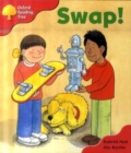 Image for Oxford Reading Tree: Stage 4: More Storybooks: Swap!: Pack B