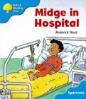 Image for Oxford Reading Tree: Level 3: Sparrows: Midge in Hospital