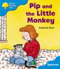 Image for Oxford Reading Tree: Level 3: Sparrows: Pip and the Little Monkey