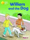 Image for Oxford Reading Tree: Levels 6-10: Robins: William and the Dog (Pack 2)