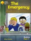 Image for Oxford Reading Tree: Robins: Pack 1: the Emergency