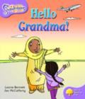 Image for Oxford Reading Tree: Level 1+: Snapdragons: Hello Grandma!