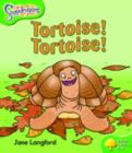 Image for Oxford Reading Tree: Level 2: Snapdragons: Tortoise! Tortoise!