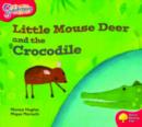 Image for Oxford Reading Tree: Level 4: Snapdragons: Little Mouse Deer and the Crocodile