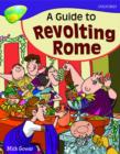 Image for Oxford Reading Tree: Level 11A: TreeTops More Non-Fiction: A Guide to Revolting Rome