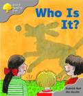 Image for Oxford Reading Tree: Stage 1: First Words: Who is It?