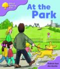 Image for Oxford Reading Tree: Stage 1+: Patterned Stories: at the Park