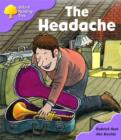 Image for Oxford Reading Tree: Stage 1+: Patterned Stories: the Headache
