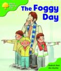 Image for Oxford Reading Tree: Stage 2: More Storybooks B: the Foggy Day