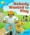 Image for Oxford Reading Tree: Stage 3: Storybooks: Nobody Wanted to Play