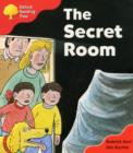 Image for Oxford Reading Tree: Stage 4: Storybooks: the Secret Room : Biff Finds a Secret Room