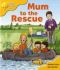 Image for Oxford Reading Tree: Stage 5: More Storybooks B: Mum to the Rescue