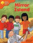 Image for Oxford Reading Tree: Stage 6 and 7: More Storybooks B: Mirror Island