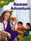 Image for Oxford Reading Tree: Stage 7: More Storybooks A: Roman Adventure