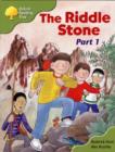 Image for Oxford Reading Tree: Stage 7: More Storybooks C: the Riddle Stone Part 2 : Part 1