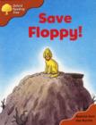 Image for Oxford Reading Tree: Stage 8: More Storybooks A: Save Floppy!