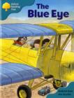 Image for Oxford Reading Tree: Stage 9: More Storybooks A: the Blue Eye