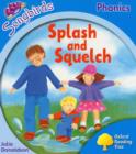 Image for Oxford Reading Tree: Level 3: Songbirds: Splash and Squelch