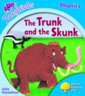 Image for Oxford Reading Tree: Level 3: Songbirds: The Trunk and the Skunk