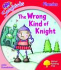 Image for Oxford Reading Tree: Level 4: Songbirds: The Wrong Kind of Knight