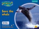 Image for Read Write Inc. Phonics: Non-fiction Set 6 (Blue): Save the whale - Book 1