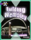 Image for Building Wembley