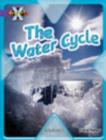 Image for Project X: Water: the Water Cycle
