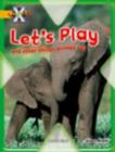Image for Project X: Communication: Let&#39;s Play and Other Things Animals Say