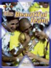 Image for Project X: Working as a Team: the Beautiful Team