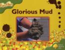 Image for Glorious mud