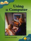 Image for Oxford Reading Tree: Level 9: Fireflies: Using a Computer