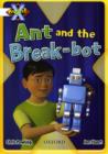Image for Project X: White: Inventors and Inventions: Ant and the Break-bot