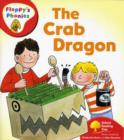 Image for Oxford Reading Tree: Stage 4: More Floppy&#39;s Phonics: the Crab Dragon