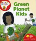 Image for Oxford Reading Tree: Stage 4: More Floppy&#39;s Phonics: Green Planet Kids