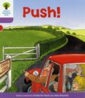 Oxford Reading Tree: Level 1+: Patterned Stories: Push! - Hunt, Roderick