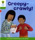 Image for Oxford Reading Tree: Level 2: Patterned Stories: Creepy-crawly!