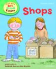 Image for Oxford Reading Tree Read With Biff, Chip, and Kipper: Phonics: Level 3: Shops