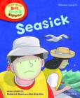 Image for Oxford Reading Tree Read With Biff, Chip, and Kipper: Phonics: Level 5: Seasick