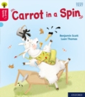 Image for Oxford Reading Tree Word Sparks: Level 4: Carrot in a Spin