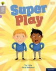Image for Oxford Reading Tree Word Sparks: Level 1: Super Play