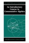 Image for An Introductory Course in Commutative Algebra