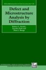 Image for Defect and Microstructure Analysis by Diffraction
