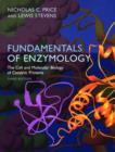 Image for Fundamentals of enzymology  : the cell and molecular biology of catalytic proteins