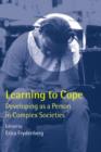 Image for Learning to Cope : Developing as a Person in Complex Societies