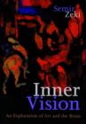 Image for Inner vision  : an exploration of art and the brain