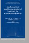 Image for Mathematical and Computational Methods for Compressible Flow